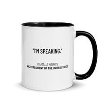 Load image into Gallery viewer, Kamala Harris Mug | &quot;I&#39;m Speaking&quot; Trailblazer Vice President Coffee Cup